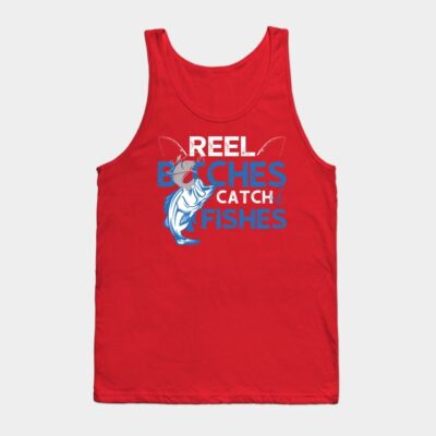 Reel Bitches Catch Fishes Fishing Tank Top Official Fishing Merch