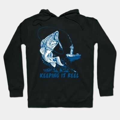 Keeping It Reel Fishing Hoodie Official Fishing Merch