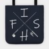 F I S H Tote Official Fishing Merch