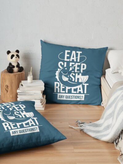 Eat. Sleep. Fish. Repeat. Any Questions? - Fishing T Shirt Throw Pillow Official Fishing Merch