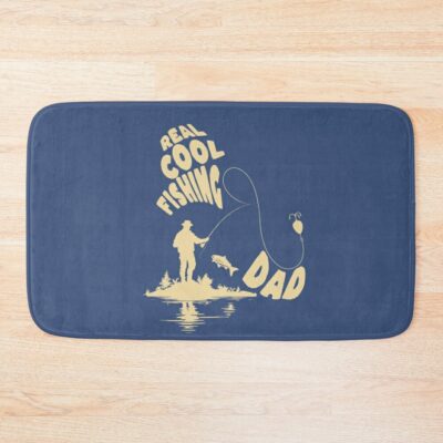 Real Cool Fishing Dad - Bassmasters - Bonefish - Fishing Rod Holder - Fishing Is My Life Bath Mat Official Fishing Merch