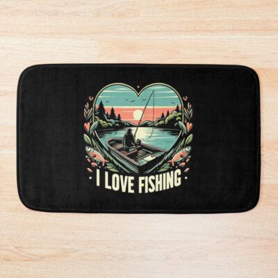 I Love Fishing Bath Mat Official Fishing Merch